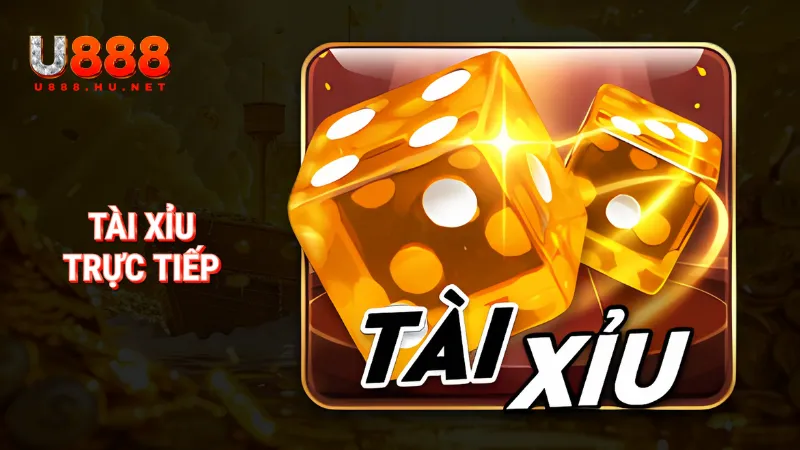 Tài xỉu Trực Tiếp